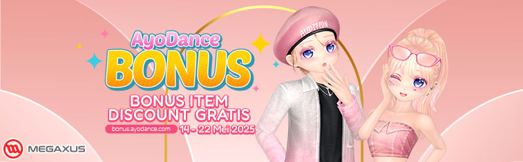 AyoDance Bonus Tiket May 2025