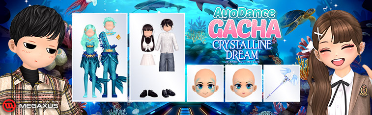 AyoDance Gacha : Crystalline Dream Mei 2025