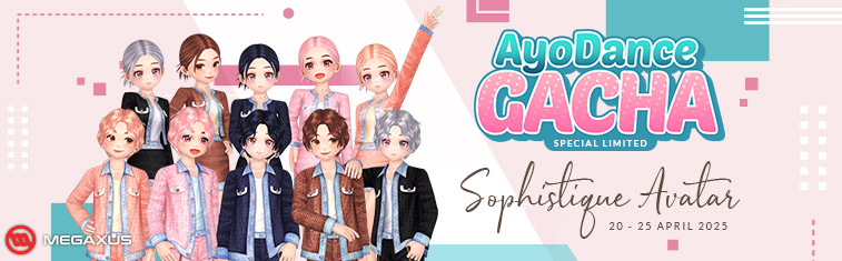 AyoDance Gacha : Special Sophistique Avatar April 2025
