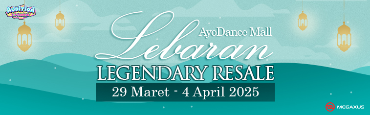 AyoDance Mall : Lebaran Legendary Resale 2025