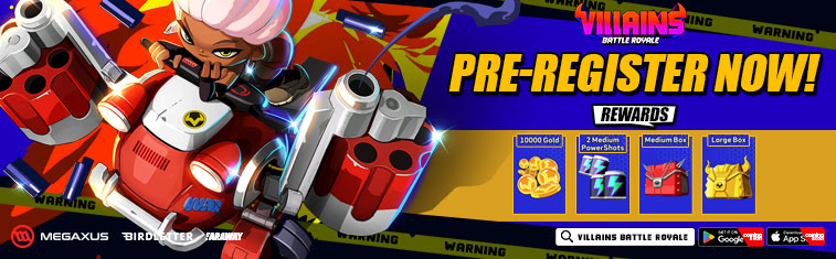 Pre-registration Villains : Battle Royale